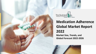 Global Medication Adherence Market Highlights and Forecasts to 2031