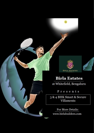 Birla Estates Whitefield Bangalore | A Location That Will Refresh You