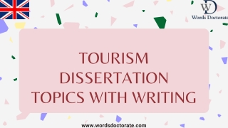 Tourism Dissertation Topics With Writing - Words Doctorate