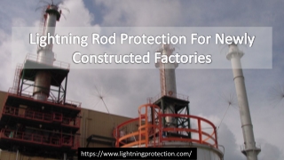 Lightning Rod Protection For Newly Constructed Factories