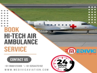 Obtain Superb Emergency Air Ambulance Service in Vellore by Medivic