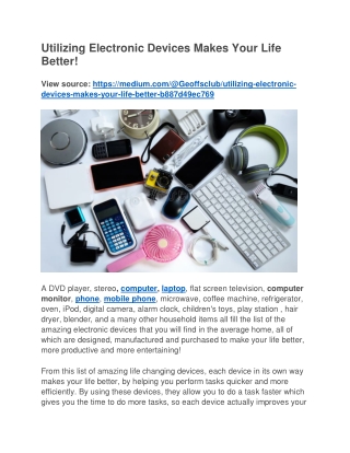 Utilizing Electronic Devices Makes Your Life Better