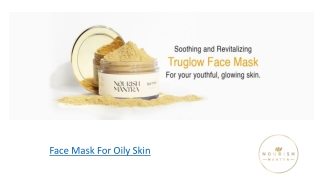 Face Mask For Oily Skin