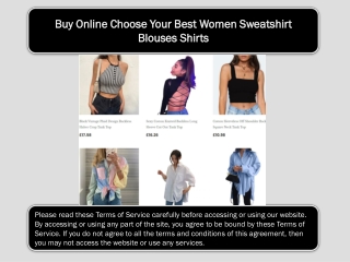 Buy Online Choose Your Best Women Sweatshirt Blouses Shirts