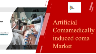Artificial Coma/Medically Induced Coma Market Analysis PPT