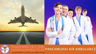 Panchmukhi Air Ambulance Service in Vellore with the Latest Medical Tools