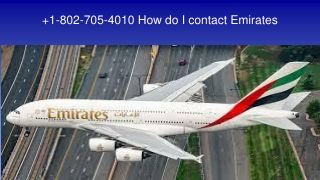 1-802-705-4010 How do I contact Emirates