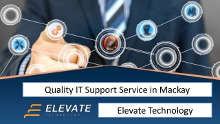 Quality IT Support Service in Mackay - Elevate Technology