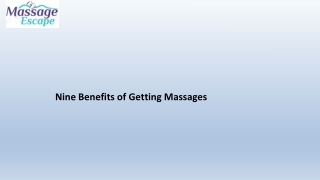 Nine Benefits of Getting Massages