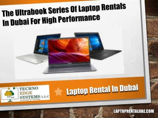 The Ultrabook Series Of Laptop Rentals In Dubai For High Performance
