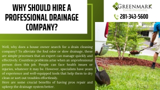 Why Should Hire A Professional Drainage Company?