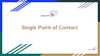 Single Point of Contact