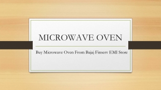 Buy Microwave Oven From Bajaj Finserv EMI Store