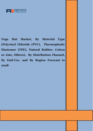 Yoga Mat Market Share Growing Rapidly with Recent Trends and Outlook 2021 – 2028