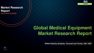 Medical Equipment Market Size Volume, Share, Demand growth, BY 2027