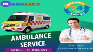 CCU and ICU Ambulance Service in Saguna More and Rajendra Nagar, Patna- Medilift