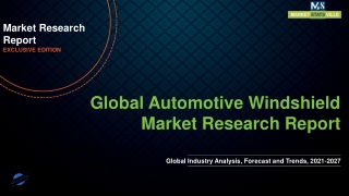 Automotive Windshield Market To See Stunning Growth by 2027