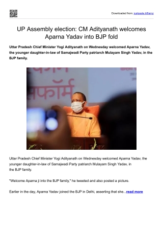 UP Assembly election_CM Adityanath welcomes Aparna Yadav into BJP fold