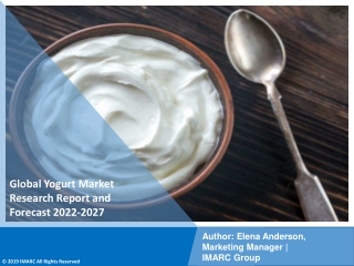 Yogurt Market  PDF, Size, Share | Industry Trends Report 2022-2027