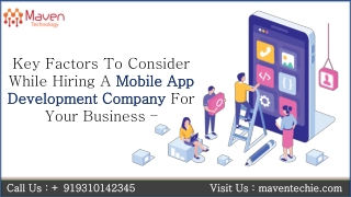 Key Factors To Consider While Hiring A Mobile App Development Company For Your Business