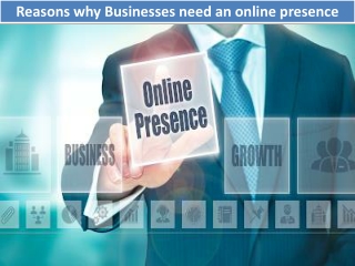 Gurbaksh Chahal - Reasons why Businesses need an online presence