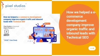 How we helped a e-commerce development company improve organic traffic and inbou