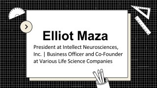 Elliot Maza - A Highly Talented and Trained Expert