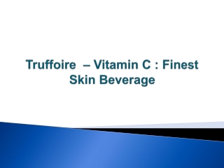 Truffoire  – Vitamin C Finest Skin Beverage