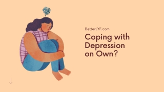 Coping with Depression on Own