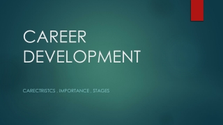 CAREER DEVELOPMENT