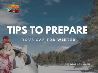 Tips To Prepare Your Car for Winter