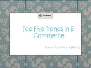 Top 5 Trends in E-Commerce