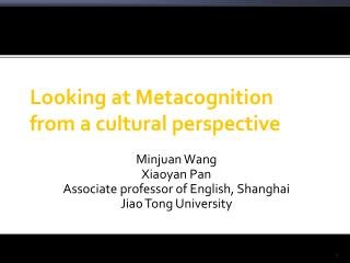 Looking at Metacognition from a cultural perspective