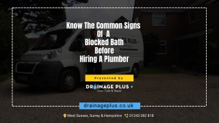 Know The Common Signs Of A Blocked Bath Before Hiring A Plumber