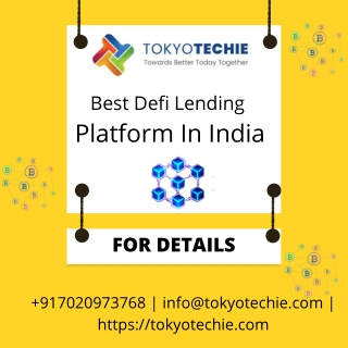 Best Defi Lending Platform in India | TokyoTechie