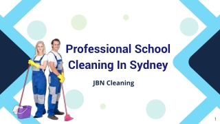 Professional School Cleaning In Sydney- JBN Cleaning