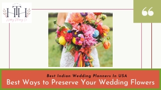 Best Ways to Preserve Your Wedding Flowers