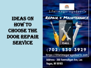 Ideas on how to choose the door repair service