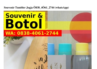 Souvenir Tumbler Jogja 08ᣮ8_406l_2ᜪ44[WhatsApp]