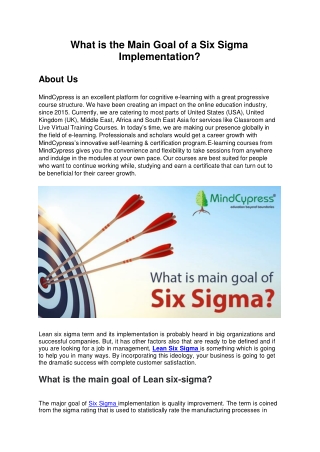 What is the Main Goal of a Six Sigma Implementation