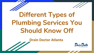 Different types of plumbing services you should know off