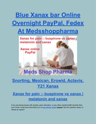Blue Xanax bar Online Overnight PayPal, Fedex At Medsshoppharma