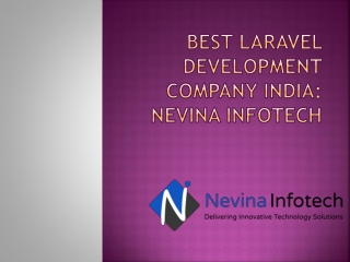 Best Laravel Development Company INDIA: Nevina Infotech