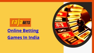 Online Betting Games In India- RajaBets