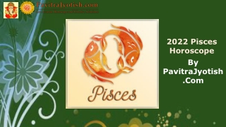 2022 Pisces Horoscope