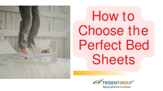 How to Choose the Perfect Bed Sheets - Tridentindia-converted