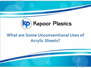 What are Some Unconventional Uses of Acrylic Sheets?