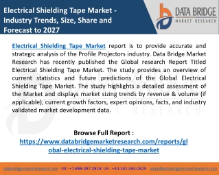 Electrical Shielding Tape Market Research Report: Size, Growth, Demand Analysis,