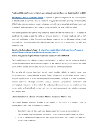Parathyroid Disease Treatment Market Application, Investment Type, and Region Analysis by 2028
