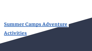 Summer Camps Adventure Activities